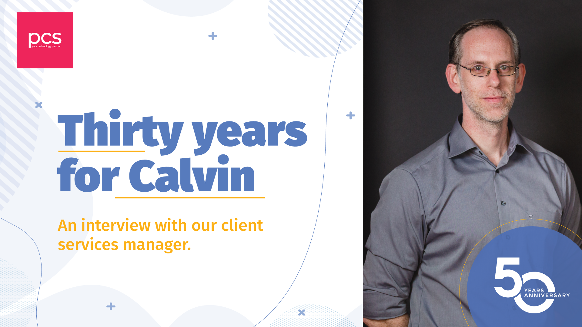Calvin reaches three decades at PCS